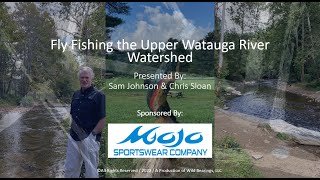 Fly Fishing the Upper Watauga webinar [upl. by Eniamerej]