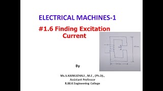 15 Finding Excitation current in magnetic Field [upl. by Imer]