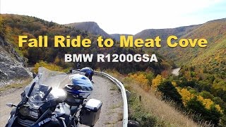 Fall Ride to Meat Cove  BMW R1200 GS Adventure [upl. by Tdnerb]