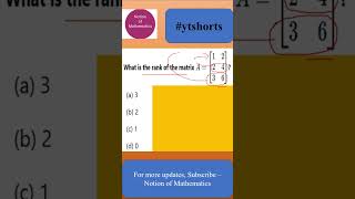 Rank of a matrix shorts ytshorts maths cbsemaths education trending engineeringmaths [upl. by Haimes]