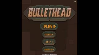 Bullethead  Extra Theme 1 Remastered [upl. by Artemis]