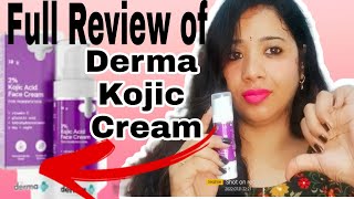 Derma Kojic acid cream for pigmentation Honest review After 1 month of application must watch [upl. by Sutelc931]