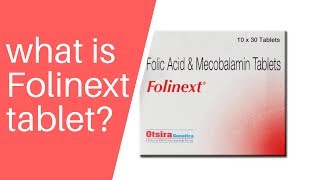 What is FolinextWhat is Folic Acid TabWhat is vitamin B9 [upl. by Roselani]