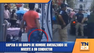 Captan a un grupo de hombre amenazando de muerte a un conductor [upl. by Odelinda355]