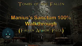 Assassin Creed Valhalla  Maniuss Sanctum 100 Walkthrough  Tombs of the Fallen [upl. by Chick]