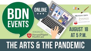 The arts and the pandemic  BDN Events Online [upl. by Kinemod]