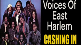 The Voices Of East Harlem  Cashing In  USA Just Sunshine Records [upl. by Carmina]