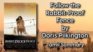 Follow the Rabbit  Proof Fence  Doris Pilkington  Tamil Summary  Australian Literature  BA Eng [upl. by Scarlett]