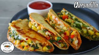 वेज किसाड़िया  Less Oil Snacks  vegetable quesadilla  quesadilla recipe  Sheetals Kitchen [upl. by Akiehsal]