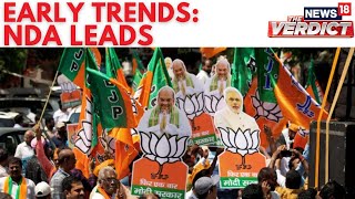 Election Results 2024 News  NDA Takes Lead Over INDIA In Early Trends  Counting Day N18ER [upl. by Amory]