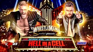 Edge vs quotThe Demonquot Finn Bálor  Hell in a Cell Match WrestleMania 39 SundayHighlights [upl. by Ailel]