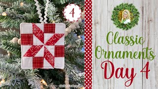 🎄Classic Quilty Ornament 4 Quilted Christmas Ornament SAL [upl. by Neirda]