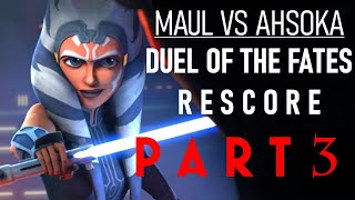 Darth Maul vs Ahsoka  Duel Of The Fates PART 3 [upl. by Quincy]