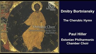 Dmitry Bortniansky The Cherubic Hymn [upl. by Derfliw]