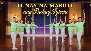 Christian Dance  quotTunay na Mabuti ang Buhay Iglesiaquot  Praise Song [upl. by Brownley]