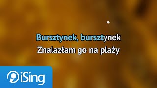 Fasolki  Bursztynek karaoke iSing [upl. by Leander]