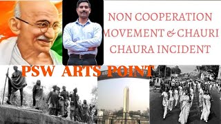 NON COOPERATION MOVEMENT AND CHAURI CHAURA INCIDENT BY SUNIL SIRGANDHI MOVEMENTNATIONAL MOVEMENT [upl. by Ax74]