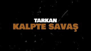 TARKAN  Kalpte Savaş Official Visualiser [upl. by Siderf]