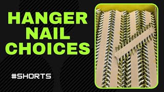 Which hanger nail to use shorts [upl. by Choo]