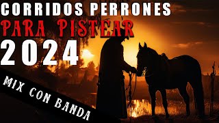 Corridos Perrones Epicenter  Mix Para Pistear 2024  Con Banda Mix [upl. by Naraa858]