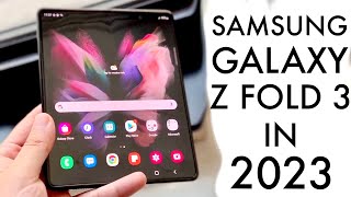 Samsung Galaxy Z Fold 3 In 2023 Still Worth Buying Review [upl. by Isolda]