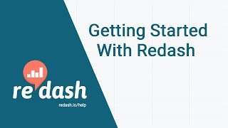 Getting Started with Redash [upl. by Fronnia855]