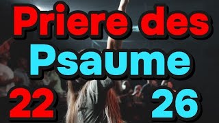 Prière du jour  À la Recherche de Dieu  Psaume 2226 [upl. by Timi214]