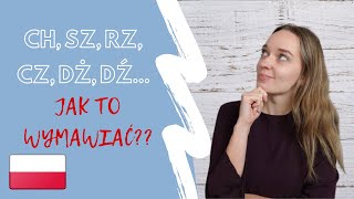 CH SZ CZ RZ DŻ DŹ Jak to się wymawia [upl. by Stacia57]