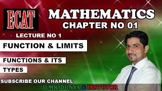 ECAT Maths Lecture Series 2nd Year Maths lec 1 Functions amp its TypesECAT Maths Ch 15 [upl. by Henley660]