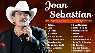 JOAN SEBASTIAN VIEJITAS CANCIONES BALADAS ROMANTICAS  JOAN SEBASTIAN GRANDES ÉXITOS [upl. by Lanae]