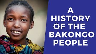 A History Of The Bakongo People [upl. by Enomyar]