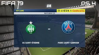 FIFA 19 AS SaintÉtienne vs PSG Gameplay Ligue 1 Conforama 4K [upl. by Ahsinert49]