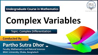 Chapter 03 Part 01  Differentiability of Complex Valued Functions  MAT215  Complex Variables [upl. by Lambrecht]