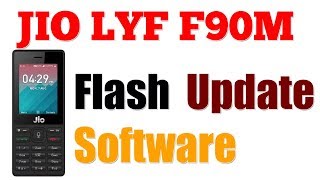 JIO LYF F90M With QFIL Tool Flash  How To Flash LYF F90M [upl. by Dnaltruoc]