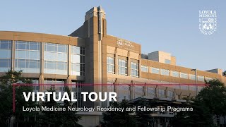 Neurology Residency Virtual Tour at Loyola Medicine [upl. by Themis]