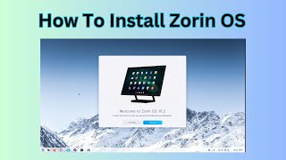 How To Install Zorin OS For Free [upl. by Malo]