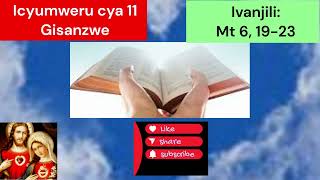 Misa 21 Kamena 24 Icyumweru 11 Gisanzwe Ivanjili [upl. by Aitak]