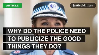 Why do the police need to publicize the good things they do [upl. by Assele]