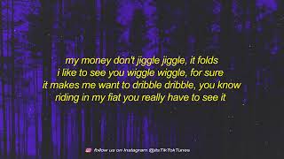 My Money Don’t Jiggle It Folds TikTok Lyrics Extended Version 10 Hours [upl. by Yelsnik232]