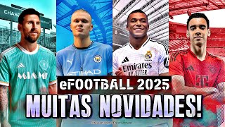 EFOOTBALL 2025  MUITAS NOVIDADES MASTER LEAGUE LICENÇAS OPTION FILE amp MAIS [upl. by Irahc]