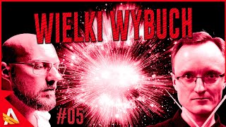 Dlaczego Wielki Wybuch wcale nie był wybuchem  Kod Wszechświata 5 [upl. by Aedni854]