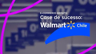 Zubale  Ecommerce Growth  Case de Sucesso Walmart Chile [upl. by Susette]