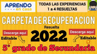 📐CARPETA DE RECUPERACION 2022  5TO SECUNDARIA  RESUELTO  EXPERIENCIA 1234 ✏️ DESCARGA AQUI [upl. by Bradman990]