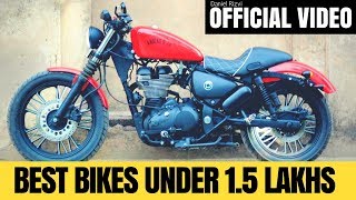 Top 5 Bikes Under 15 Lakhs in India 2018  BEST BIKES THAT MONEY CAN BUY [upl. by Harifaz]