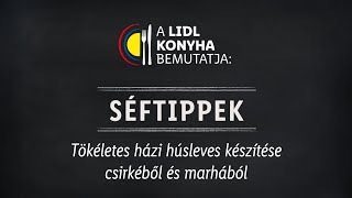 Tökéletes házi húsleves készítése csirkéből és marhából  Lidl Konyha  Séftippek [upl. by Llyrehc]