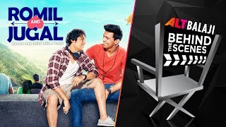 Romil And Jugal  Behind The Scenes  Download ALTBalaji Now  BingeKaro [upl. by Almallah]