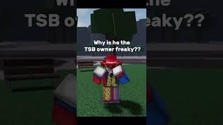 Why is bro getting freaky roblox thestrongestbattlegrounds tsb leak [upl. by Siddon]