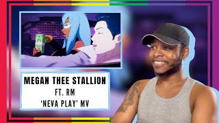 Make This An Anime ✍🏽  Megan Thee Stallion FT RM ‘Neva Play’ MV REACTION [upl. by Tarrah]