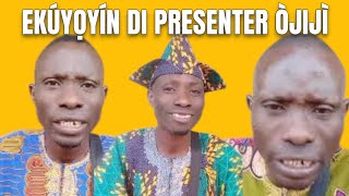 MUIDEEN EKÚYỌYÍN DI PRESENTER ÒJIJÌ 🤣🤣🤣 WÀHÁLÀ  Akanda Oro Awikonko [upl. by Ohs]