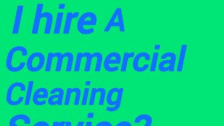 Why should I hire a commercial cleaning service [upl. by Trebmer]